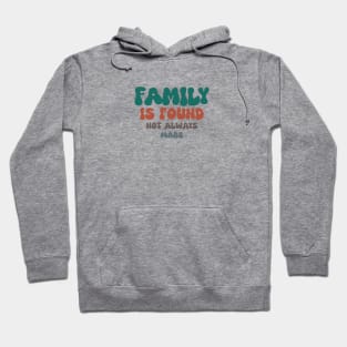 Family Is Found - Slay the March with Gender Affirming Gear & Fun Hoodie